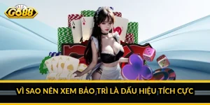 Vì sao nên xem bảo trì là dấu hiệu tích cực