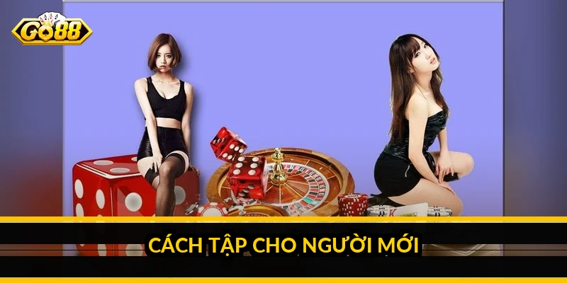 Cách tập cho người mới