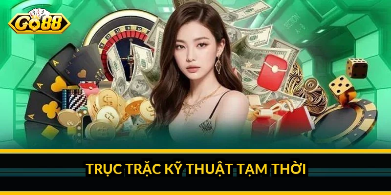 Link GO88 không bị chặn: vì sao bị chặn và cách vào an toàn Trục trặc kỹ thuật tạm thời
