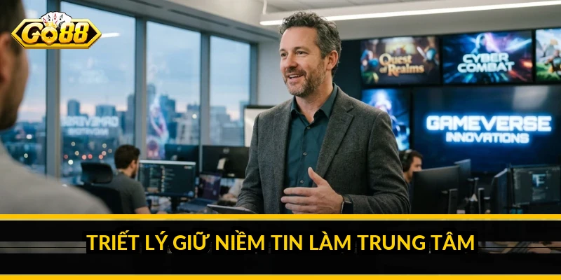 CEO Go88 Trần Quốc Bảo: giữ niềm tin làm gốc vận hành Triết lý giữ niềm tin làm trung tâm