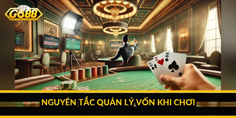 Mẹo chơi xì dách hiệu quả: quyết định rút hay dừng Nguyên tắc quản lý vốn khi chơi