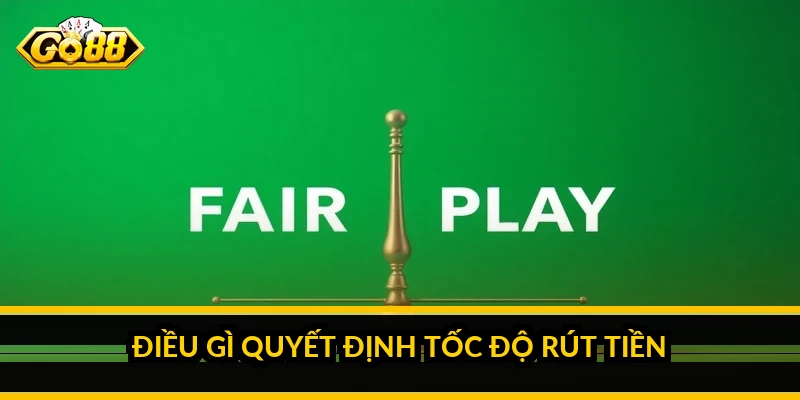 Điều gì quyết định tốc độ rút tiền